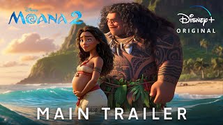 MOANA 2 – Main Trailer 2024 Auliʻi Cravalho Dwayne Johnson  Disney [upl. by Ynattir]