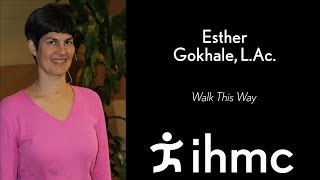 Esther Gokhale LAc Walk This Way [upl. by Lucienne812]