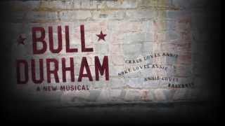 Bull Durham A New Musical  Rehearsal Video [upl. by Eannyl]