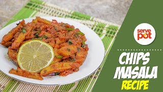 Learn How To Make A Tasty Chips Masala [upl. by Bilac]