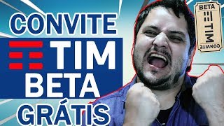 TIM BETA  GANHAR um CONVITE de GRAÇA AGORA [upl. by Yeniar161]