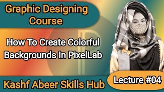 Free graphic designing course for beginners  Graphic designing Skills  Kashf Abeer Skills Hub [upl. by Rehotsirhc]