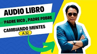 Resumen quotPadre rico padre pobrequot Audiolibro [upl. by Loggia]