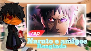 Naruto e amigos reagindo ao quotrap do Obitoquot7mz••parte2gacha club Naruto [upl. by Fiske866]