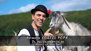 Formatia COSTEL POPA  Ța ța ța căpriță ța OFFICIAL CLIP  ETNO HIT 2018 [upl. by Eustache]