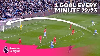 1 AMAZING Premier League goal scored from EVERY minute 190 202223 [upl. by Bywoods]