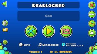 Geometry Dash Deadlocked 72 to 100 [upl. by Norrahc]