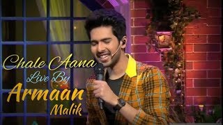 Chale Aana Live Armaan Malik In Kapil sharma show [upl. by Eolcin]