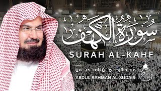 سورة الكهف كاملة للشيخ عبد الرحمن السديس أجمل تلاوة في يوم الجمعة المباركة Surah Al Kahf Al Sudais [upl. by Tegirb718]