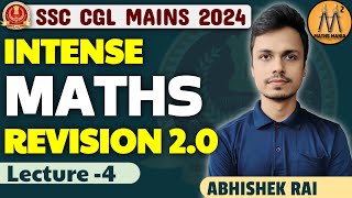 INTENSE MATHS REVISION 20  LECTURE 4  FOR SSC CGL MAINS 2024  ABHISHEK RAI SIR [upl. by Gnut]