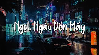 Nhạc Chill TikTok  Xem Như Em Chẳng May Anh Yêu Vội Thế Vui Lắm Nha  Nhạc Lofi Chill TikTok [upl. by Itsym]