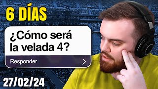 6 DÍAS PARA LA PRESENTACIÓN DE LA VELADA  TODO 100 CERRADO  PREGUNTAS Y RESPUESTAS [upl. by Kellyn]