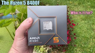 The New Ryzen 5 8400F CPU  Why Its Probably Not Worth Buying… [upl. by Hegyera]