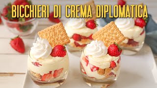 BICCHIERI DI CREMA DIPLOMATICA VANIGLIA E FRAGOLE Ricetta Facile  Fatto in Casa da Benedetta ad [upl. by Falkner415]