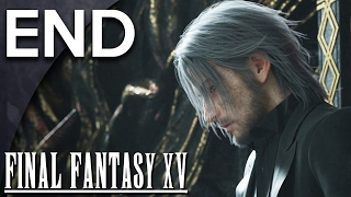 Lets Play Final Fantasy XV Part 29 Chapter 14  Ending FF15 PS4 Gameplay [upl. by Rysler]