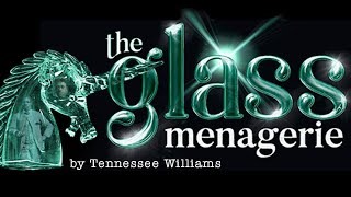 The Glass Menagerie trailer [upl. by Chelsea]