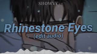 Rhinestone Eyes Edit Audio [upl. by Nilyram]