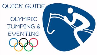 Quick Guide to Olympic Jumping amp Eventing [upl. by Byran]