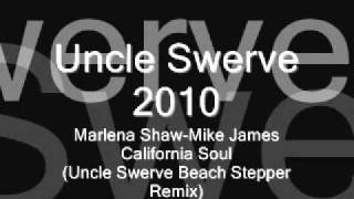 Marlena Shaw Mike James California Soul Uncle Swerve Remix [upl. by Sternick883]