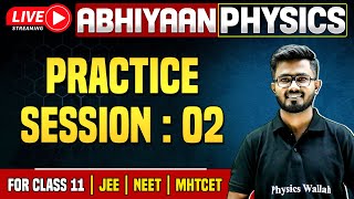 LIVE PRACTICE SESSION 02  Mathematical Methods  Physics  Class 11th  MHTCETNEETJEE [upl. by Wappes]