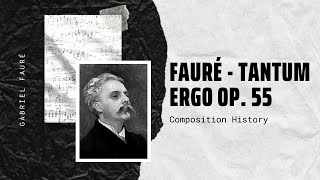 Fauré  Tantum ergo Op 55 [upl. by Jeffy]