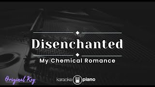 Disenchanted  My Chemical Romance KARAOKE PIANO  ORIGINAL KEY [upl. by Zebedee]