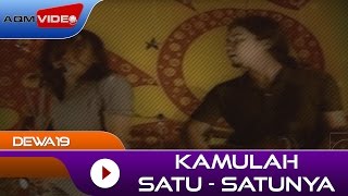 Dewa19  Kamulah Satu Satunya  Official Video [upl. by Potash955]