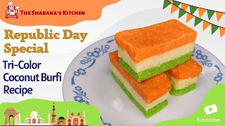 Tri Color Coconut Burfi recipe  Republic day special [upl. by Liddie]