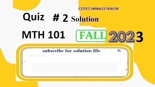 mth 101 quiz 2 solution fall 2023mth101 quiz 2 solution fall 2023mth 101 quiz 2 2023mth101 quiz 2 [upl. by Garrick900]