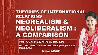 Comparing Neoliberalism and Neorealism  Difference and Similarities I International Relations [upl. by Bigner]