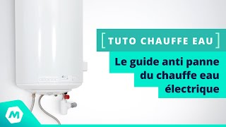 Le guide anti panne du chauffe eau électrique  Tuto plomberie ManoMano [upl. by Kosaka]