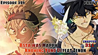 Episode 191 Black Clover Asta was Happy Knowing Yuno Defeated Zenon The True Plan of Lucifero [upl. by Tuckie152]