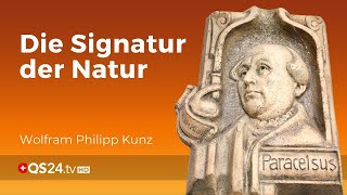 Die Signatur der Natur  Paracelsus Lehren  Back to school  QS24 30032020 [upl. by Glynda]