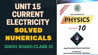 Chapter 15 Current Electricity  Solved Numerical for Class 10 Physics Sindh Board [upl. by Alicul]