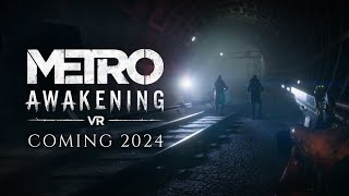 Metro Awakening  Announce Trailer  Meta Quest  PS VR2  Steam VR [upl. by Gene374]