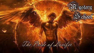 Mystery School Lesson 101 The Pride of Lucifer [upl. by Aiset]