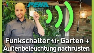 Funkschalter für Gartenbeleuchtung und Außenbeleuchtung nachrüsten  PEHA enocean EasyClick [upl. by Inig]