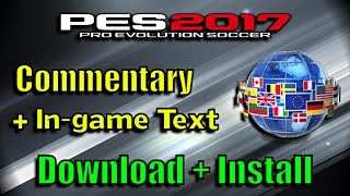 PES 2017 Language Pack  Commentary Download and install [upl. by Eenhat]