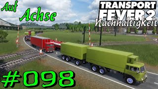 Baufehler beseitigen  Transport Fever 2 S5 098 Gameplay German Deutsch [upl. by Hartman]