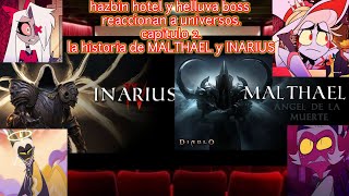 hazbin hotel y helluva boss reacciona a universos capitulo 2 la historia de INARIUS Y MATHAEL [upl. by Dorothea]