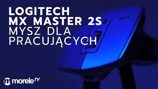 Logitech MX Master 2S  Mysz dla pracujących [upl. by Aimahc]