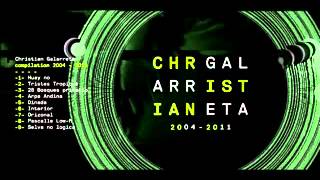 CHRISTIAN GALARRETA  Compilation 20042011 Full Album [upl. by Ira]