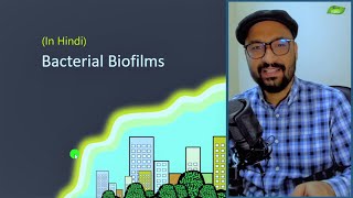 Biofilm in Hindi  Microbiology  Basic Science Series [upl. by Rider]