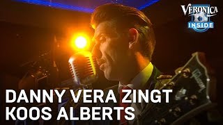 Danny Vera zingt Koos Alberts  VERONICA INSIDE [upl. by Seraphine191]