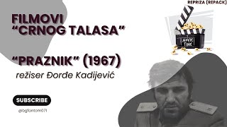 Filmovi quotCrnog talasaquot  “Praznikquot 1967 [upl. by Cyrillus658]