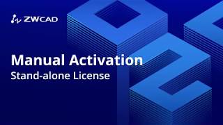 Manual Activation Standalone License  ZWCAD Activation Tutorial [upl. by Asehr]