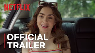 Emily in Paris Season 3  Official Trailer  Netflix [upl. by Deibel498]