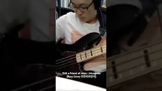 Still a Friend of mine  Incognito Bass Cover  티오피오반석 [upl. by Anwat]