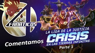 Liga de la Justicia Crisis en Tierras Infinitas parte 1 y Mis aventuras con Superman T2E12 [upl. by Kariv]