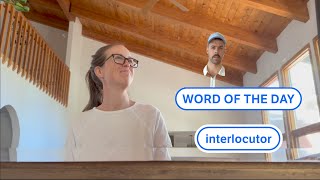 Dictionarycoms Word of the Day interlocutor [upl. by Ki]